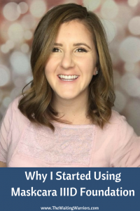 Why I Started Using Maskcara IIID Foundation - www.TheWaitingWarriors.com